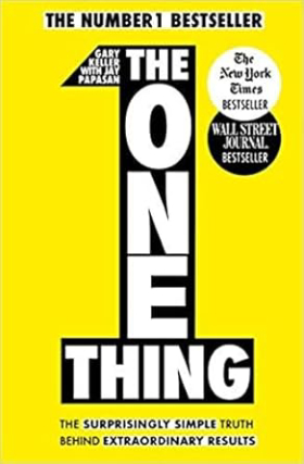 Book - The One Thing by Gary Keller & Jay Papasan