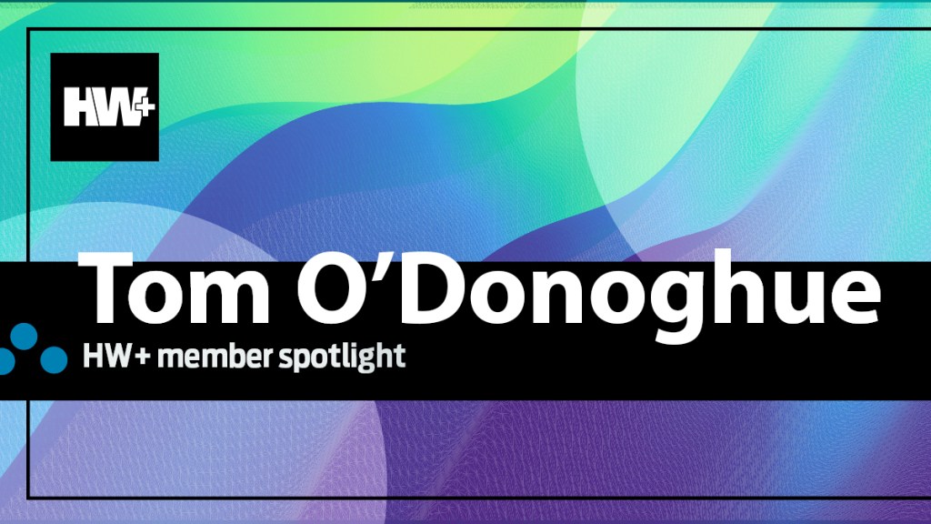 HW+ Member Spotlight: Tom O’Donoghue