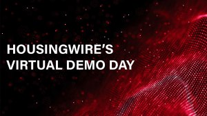 HousingWire Demo Days