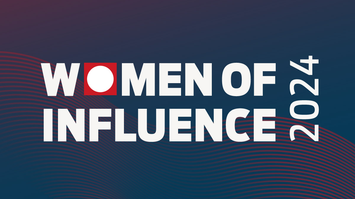 Announcing the 2024 Women of Influence!