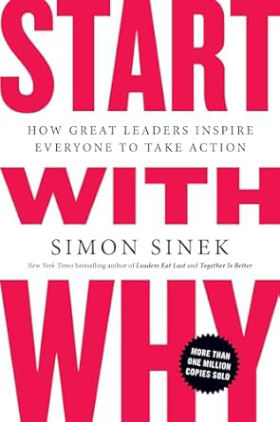 Book - Start with Why by Simon Sinek